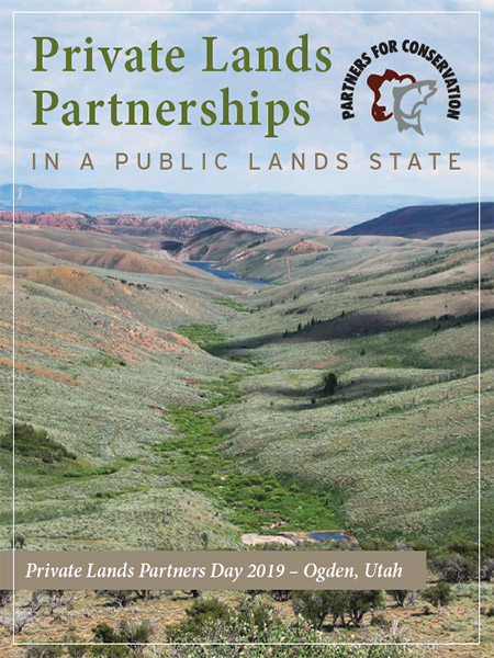 Private Lands Partnerships in a Public Lands State - Private Lands Partners Day 2019 - Ogden, UT